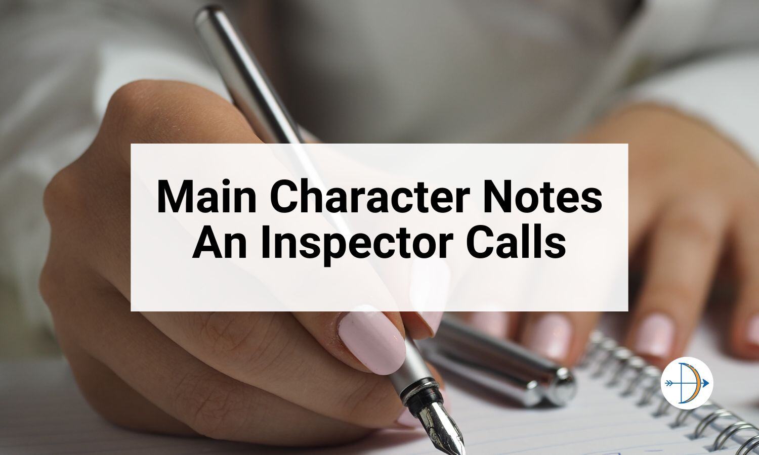 Notes on the Main Characters in An Inspector Calls | KS4 Teaching Resource